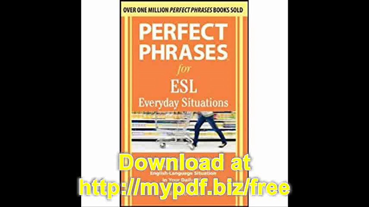 Perfect Phrases for ESL Everyday Situations With 1,000 Phrases