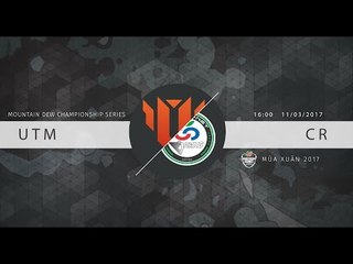 [11.03.2017] Highlight: UTM vs CR [MDCS Spring 2017]