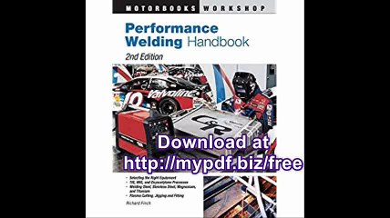 Performance Welding Handbook (Motorbooks Workshop)