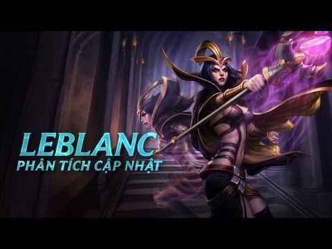 Tiêu điểm Tiền Mùa Giải LeBlanc | Lối chơi - Liên Minh Huyền Thoại
