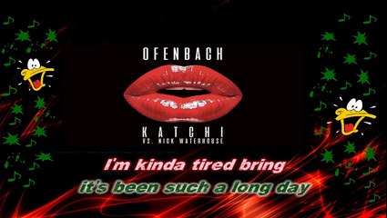 Ofenbach feat Nick Waterhouse - Katchi KARAOKE / INSTRUMENTAL