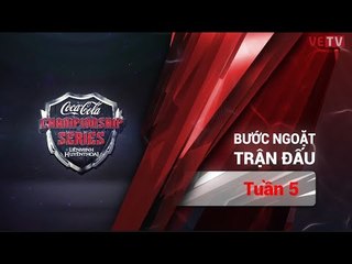 Bước Ngoặt Trận Đấu Coca-Cola CS 2016 Tuần 5 : BM vs GFL