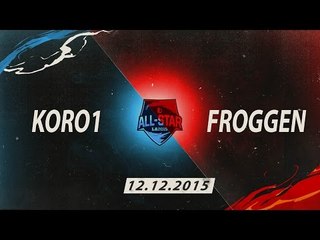 [12.12.2015] Koro1 vs Froggen [All Star 2015 1v1]