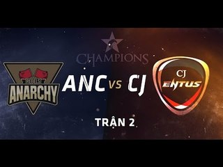 [30.07.2015] ANC vs CJ [LCK Mùa Hè 2015][Trận 2]