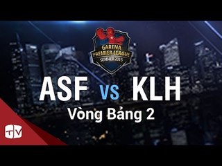 [06.08.2015] ASF vs KLH [GPL Hè 2015 ][Vòng Bảng 2]