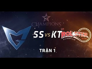 [25.07.2015] SS vs KT [LCK Mùa Hè 2015][Trận 1]