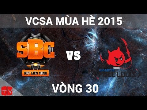 [23.08.2015] SBC vs GFL [VCSA Mùa Hè 2015]