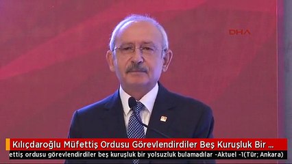Kılıçdaroğlu Müfettiş Ordusu Görevlendirdiler Beş Kuruşluk Bir Yolsuzluk Bulamadılar -Aktuel -1