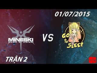 [01.07.2015 ] MSKI vs GTS [GPL Hè 2015] [Trận 2]