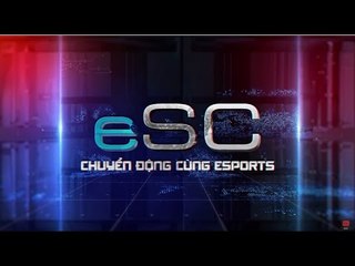 [eSportsCenter - Số 5] GPL khởi động, ấn tượng Full Louis