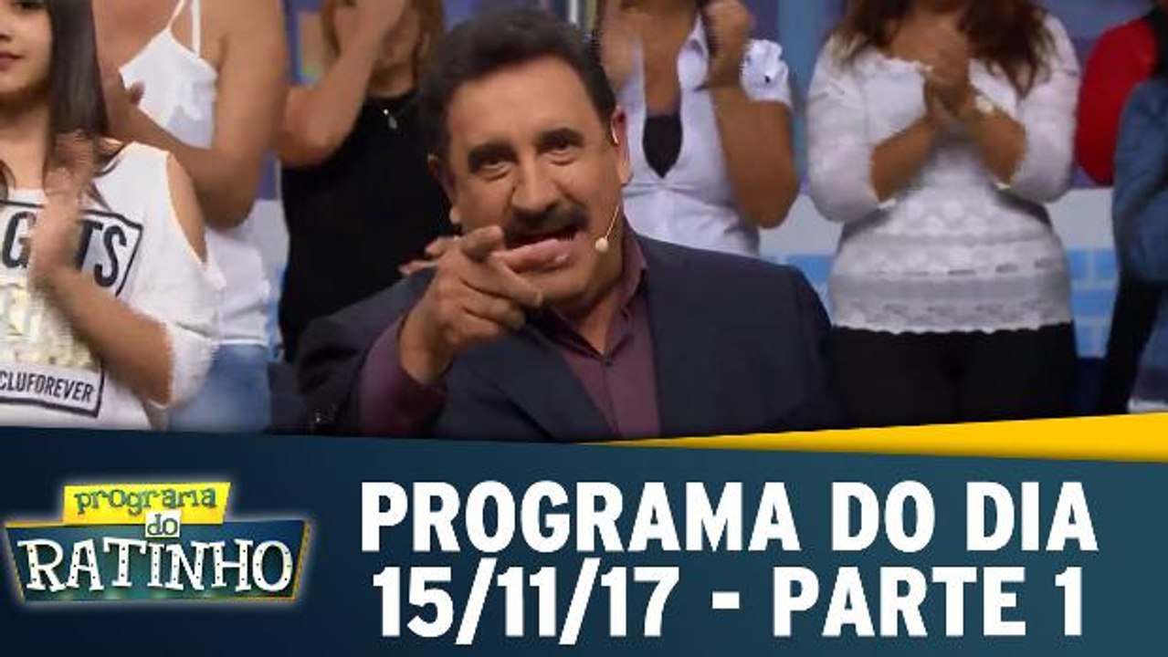 Programa do Ratinho - 15.11.17 - Parte 1