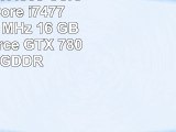 CSL Speed H4808 Core i7  Intel Core i74770K 4x 3500 MHz 16 GB RAM GeForce GTX 780 3 GB