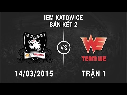 [14.03.2015] GET vs Team We [IEM Katowice][Trận 1]