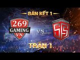 [11.04.2015 ] 269 vs SF5 [GPL Xuân 2015][Bán Kết 1 ][Trận 1]