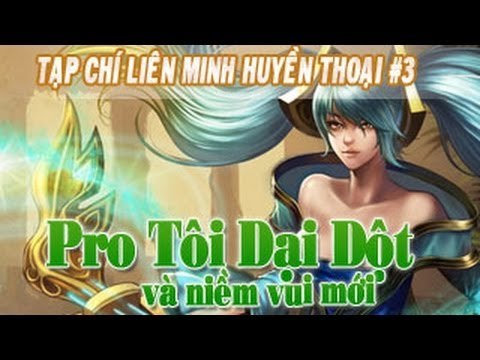 [LMHT] Tạp Chí Liên Minh Huyền Thoại Số 3