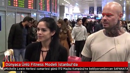 Dünyaca Ünlü Fitness Modeli İstanbul'da