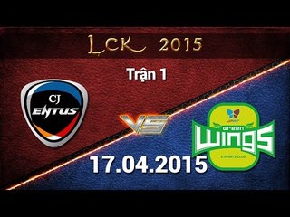 [17.04.2015] CJENTUS vs JINAIR [LCK Xuân 2015] [Trận 1]