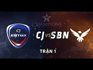 [18.07.2015] CJ vs SBN [LCK Mùa Hè 2015][Trận 1]