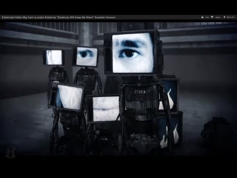 Elektricitet Håller Mig Varm (London Elektricity Elektricity Will Keep Me Warm Swedish Version)