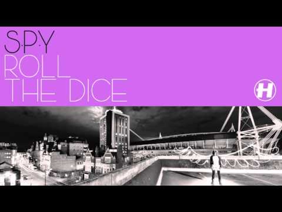 S.P.Y - Roll The Dice