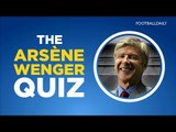 The Arsène Wenger Quiz! | Interactive YouTube Quiz