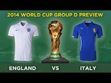 PREVIEW: ENGLAND v ITALY | 2014 FIFA World Cup Brazil