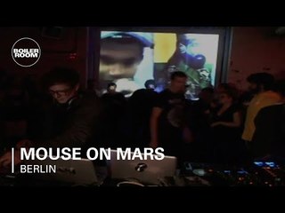 Mouse On Mars 55 min Boiler Room Berlin DJ Set