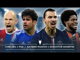 CHELSEA v PSG, BAYERN v SHAKHTAR | #FDW  UCL PREVIEW