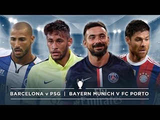 BARCELONA v PSG, BAYERN MUNICH v PORTO | #FDW UCL PREVIEW