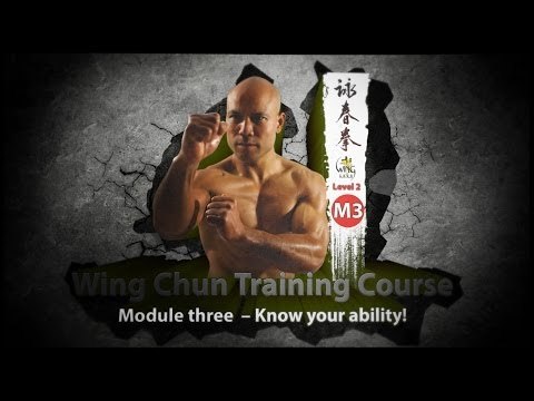 Wing Chun Chum Kiu - Know your ability