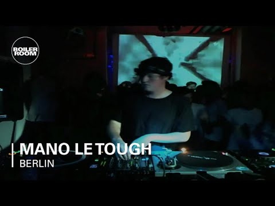 Mano Le Tough Boiler Room Berlin DJ Set