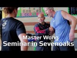 Wing Chun Self-defence - Master Wong Seminar in Sevenoaks