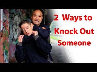 2 Ways to Knock Out someone