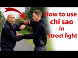 how to use Wing Chun Chi Sao in Street Fight