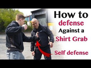 how to defence Against a Shirt Grab self defence