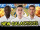 Real Madrid To Spend €200 Million On New Galácticos?! | Transfer Talk