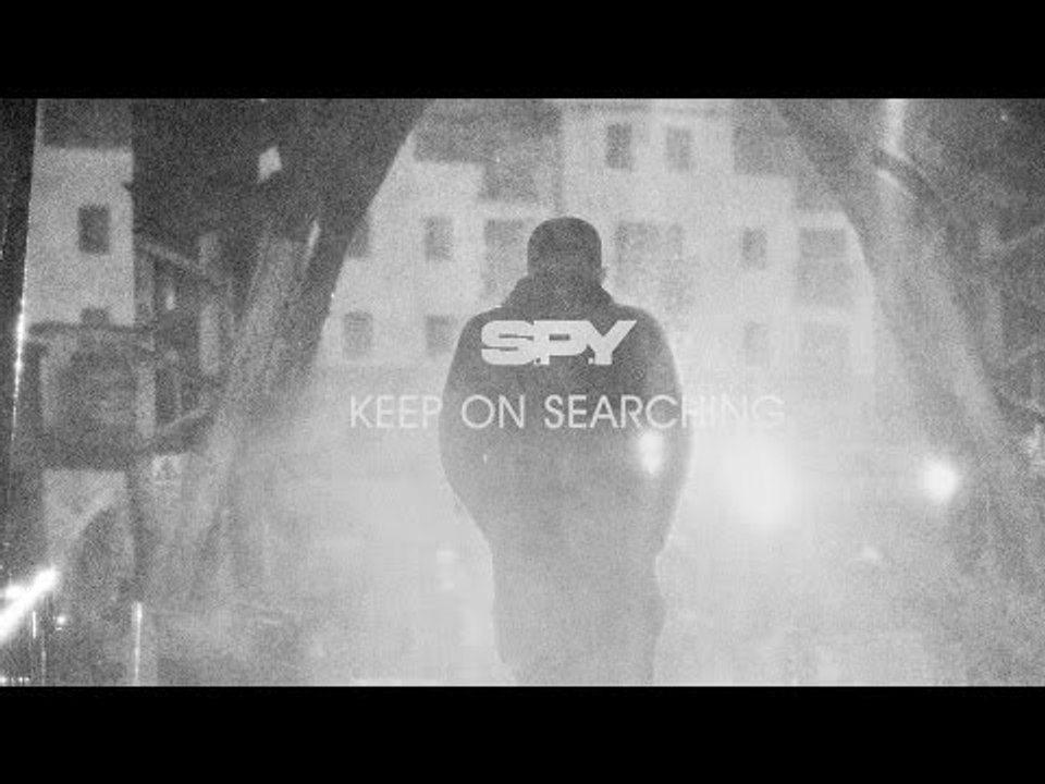 S.P.Y - Keep On Searching