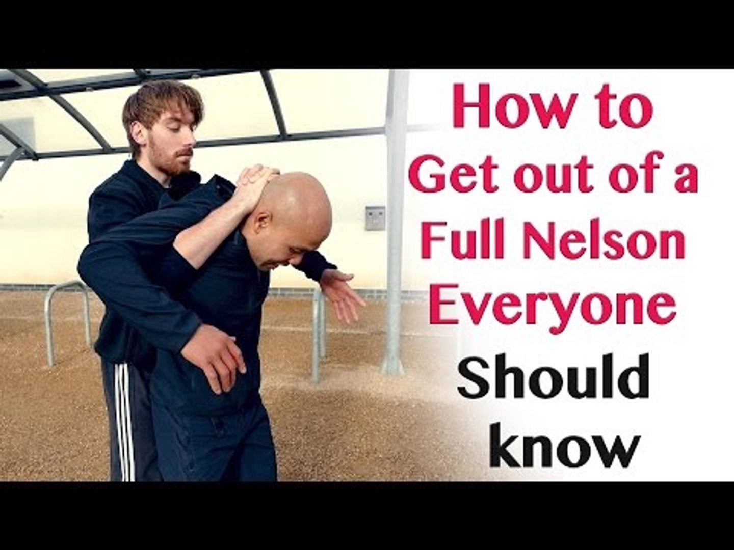 How to get out of a Full Nelson everyone should know | Wing Chun ...