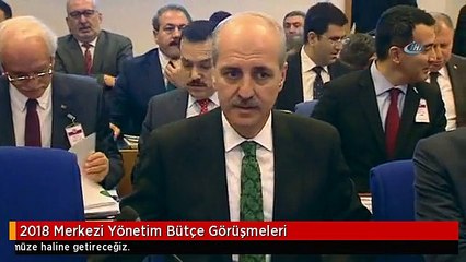 2018 Merkezi Yönetim Bütçe Görüşmeleri