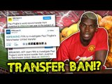 OFFICIAL: FIFA To Investigate Paul Pogba Transfer To Manchester United?! | Transfer Talk