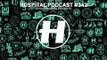 Hospital Records Podcast #342 with London Elektricity