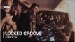 Locked Groove Boiler Room DJ Set