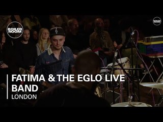 Fatima & The Eglo Live Band Boiler Room London Live Set