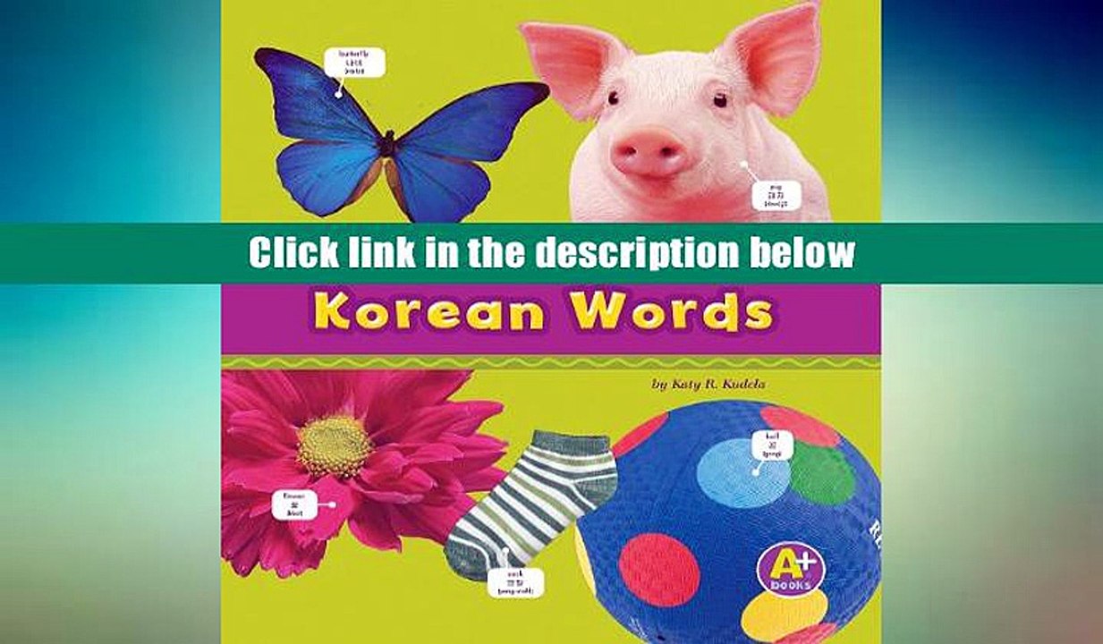 Read My First Book of Korean Words (Bilingual Picture Dictionaries) (Multilingual Edition)