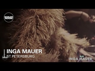 Inga Mauer Boiler Room St Petersburg x Present Perfect Festival DJ Set