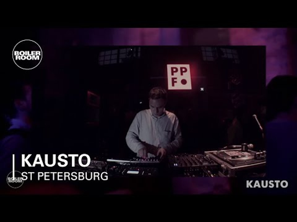 Kausto Boiler Room St Petersburg x Present Perfect Festival Live Set