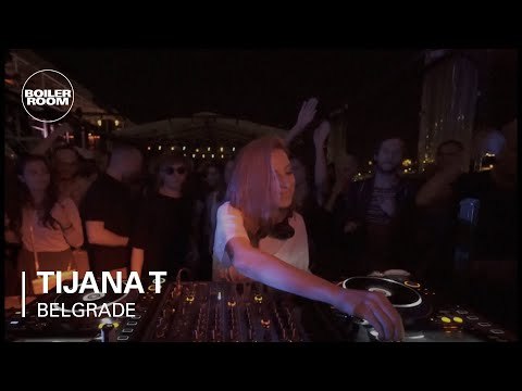 Tijana T Boiler Room Belgrade DJ Set