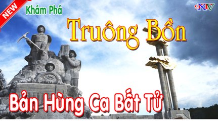 Truông Bồn di tích lịch sử - Nơi lưu giữ bản hùng ca bất tử