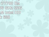 Office Aufrüst PC System Intel i77700 Kaby Lake 4x36 GHz 32GB DDR4 RAM Intel HD Grafik