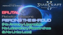 Starcraft II: Wings of Liberty - Vanilla Run - Brutal - Mission 21: Piercing the Shroud